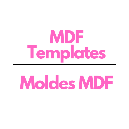 MDF/WOOD TEMPLATES-MOLDES DE MADERA